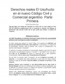 Derechos reales El Usufructo en el nuevo Código Civil y Comercial argentino Parte Primera.