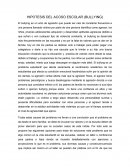 HIPOTESIS DEL ACOSO ESCOLAR (BULLYING)