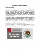 Gobierno Federal y Estatal.