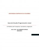 El Problema del Transporte, Transbordo y Asignación