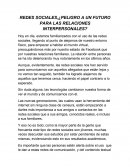REDES SOCIALES,¿PELIGRO A UN FUTURO PARA LAS RELACIONES INTERPERSONALES?.