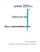 Dilema de caso. Ética y responsabilidad social