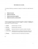 Los métodos de análisis que comúnmente se emplean en el estudio de los estados financieros son: