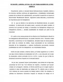 SITUACIÓN LABORAL ACTUAL DE LOS TRABAJADORES EN LATINO AMÉRICA