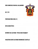 REPORTE DE LECTURA “ÉTICA NICO MAQUEA”