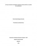 ¿Por que la situacion de integracion regional en America del Sur es cuestion de incertidumbre?