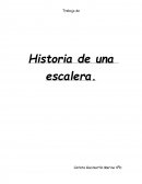 Historia de una escalera.