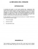 LA mecánica del corazón.