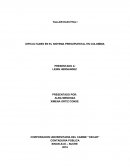 DIFICULTADES EN EL SISTEMA PRESUPUESTAL EN COLOMBIA.