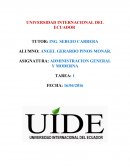 Lectura obligatoria “Historia de la Administración”. Revise el libro Administración de Robbins Stephen y Mary Coulter.