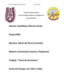Toma de decisiones. Decisión: Maquinas con sistemas automatizados