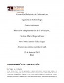El Planeación e Implementación de la producción.