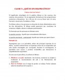 CLASE 5: ¿QUÉ ES UN DILEMA ÉTICO?