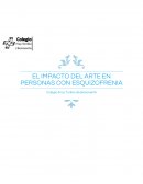 EL IMPACTO DEL ARTE EN PERSONAS CON ESQUIZOFRENIA.