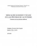 DESCALIFICACIONES Y NULOS EN LAS PRUEBAS DE ALTETISMO.