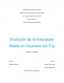 Evolucion de la Educacion Media en Ocumare del Tuy.