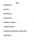 TRABAJOS PREVIOS. ESTUDIOS DE CLIMATOLOGIA E HIDROLOGIA.