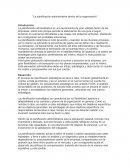La planificación administrativa dentro de la organización.
