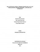 MALA GESTIÓN DEL RIESGO, GOBIERNO INOPORTUNO O FALTA DE REGULACIÓN DEL SISTEMA FINANCIERO, ¿POR QUÉ CAYO INTERBOLSA?