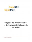 Proyecto de implementación y Restructuración Laboratorio de Redes