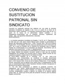 CONVENIO DE SUSTITUCION PATRONAL SIN SINDICATO