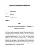 Ensayo sobre los impuestos emitidos por el Presidente de la Republica en el Ecuador.