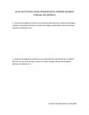 GUIA DE ESTUDIO PARA PRESENTAR EL PRIMER EXAMEN PARCIAL DE QUIMICA