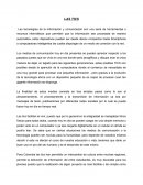 Las tics. Son una serie de herramientas