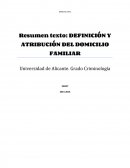 Resumen texto: DEFINICIÓN Y ATRIBUCIÓN DEL DOMICILIO FAMILIAR