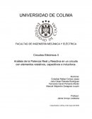Análisis de la Potencia Real y Reactiva en un circuito con elementos resistivos, capacitivos e inductivos.