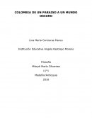 COLOMBIA DE UN PARAISO A UN MUNDO OSCURO