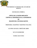 CRÍTICA DE LA RAZÓN INDOLENTE CONTRA EL DESPERDICIO DE LA EXPERIENCIA DE BOAVENTURA  DE SOUSA SANTOS