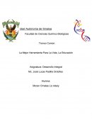 La Mejor Herramienta Para La Vida, La Educación