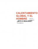 Calentamiento Global gases de invernadero, efecto invernadero, cambios climático, variación de temperatura, antropogénico, cambios naturales, investigación.