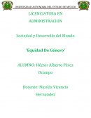 Sociedad y Desarrollo del Mundo “Equidad De Género”