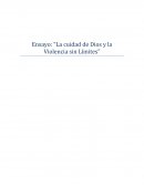 Ensayo: “La cuidad de Dios y la Violencia sin Límites”