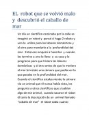 EL robot que se volvió malo y descubrió el caballo de mar