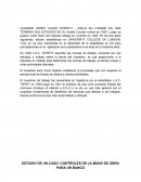 ESTUDIO DE UN CASO: CONTROLES DE LA MANO DE OBRA PARA UN BANCO