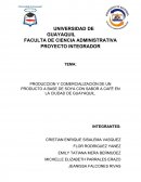 PRODUCCION Y COMERCIALIZACIÓN DE UN PRODUCTO A BASE DE SOYA CON SABOR A CAFÉ EN LA CIUDAD DE GUAYAQUIL