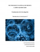 Fundamentos de la Investigación “Introducción a la ciencia parte I”