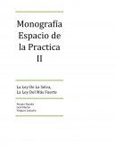 La Ley de la Selva, La Ley del Mas Fuerte.