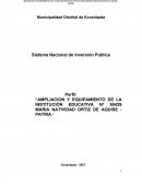 “AMPLIACION Y EQUIPAMIENTO DE LA INSTITUCIÓN EDUCATIVA Nº 50429 MARIA NATIVIDAD ORTIZ DE AQUISE - PATRIA ”