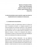 La crisis del periodismo actual; transición y papel como factor de empoderamiento de la ciudadanía en la democracia