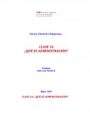 CLASE 16: ¿QUÉ ES ADMINISTRACIÓN?