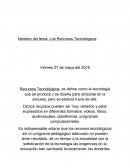 Los Recursos Tecnológicos