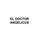 EL DOCTOR ANGELICUS.