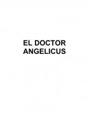 EL DOCTOR ANGELICUS.