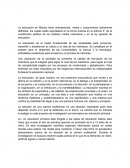 La educación en México tiene orientaciones, metas y compromisos claramente definidos