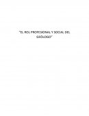 EL ROL PROFESIONAL Y SOCIAL DEL GEÓLOGO