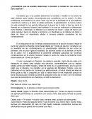 ¿Consideras que es posible determinar la bondad o maldad en los actos de este sistema?